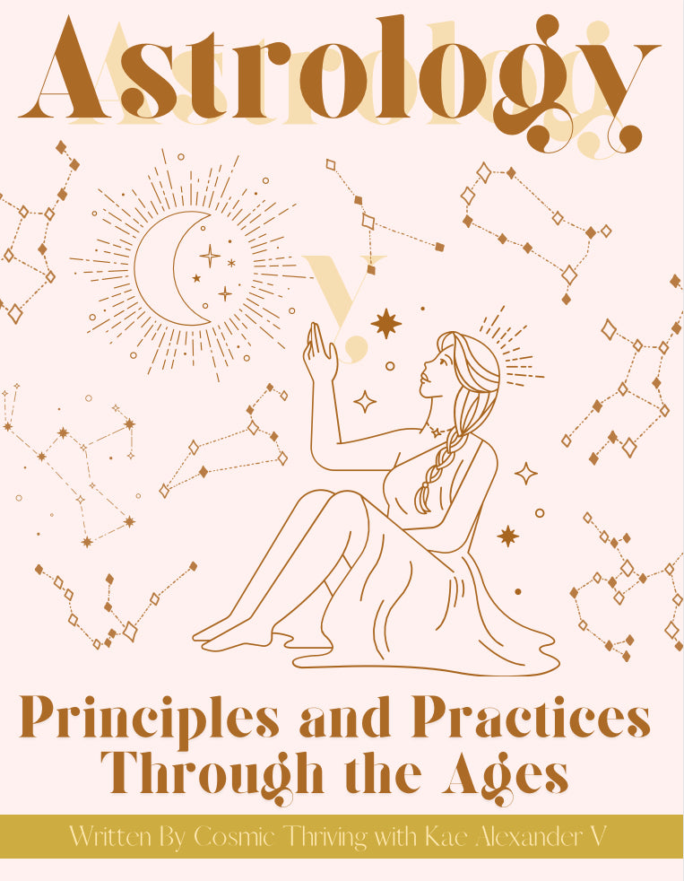 Astrology: Principles and Practices Through the Ages eBook